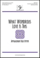 What Wondrous Love Is This Unison/Two-Part choral sheet music cover